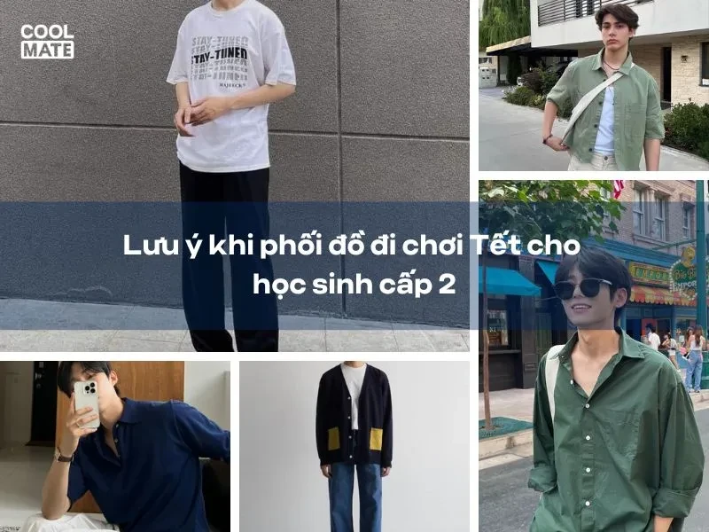 Bỏ túi 20+ cách phối đồ đi chơi Tết cho học sinh cấp 2 cực chuẩn
