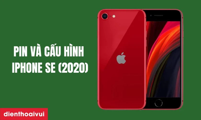 Pin iPhone SE 2020: Tiết kiệm năng lượng tối ưu