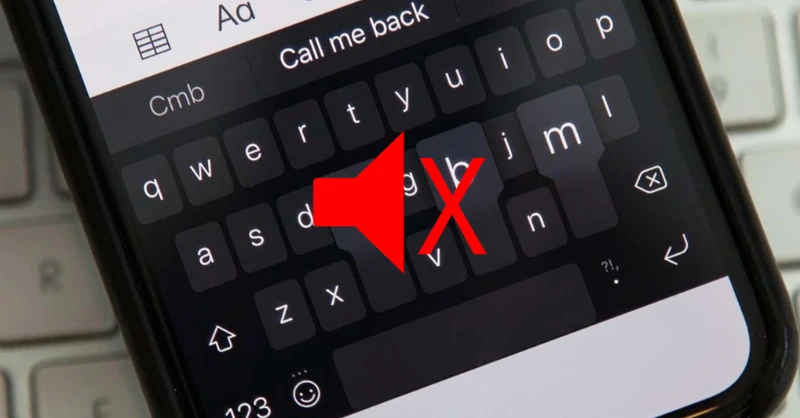 Cách tắt âm bàn phím iPhone để tránh phiền toái
