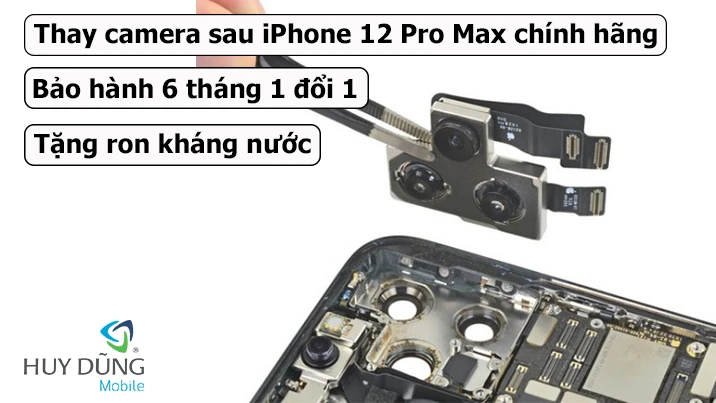 Hướng dẫn thay camera iPhone 12 Pro Max chi tiết