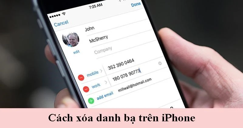 5 Cách Xóa Danh Bạ Trên iPhone Nhanh Chóng và Hiệu Quả