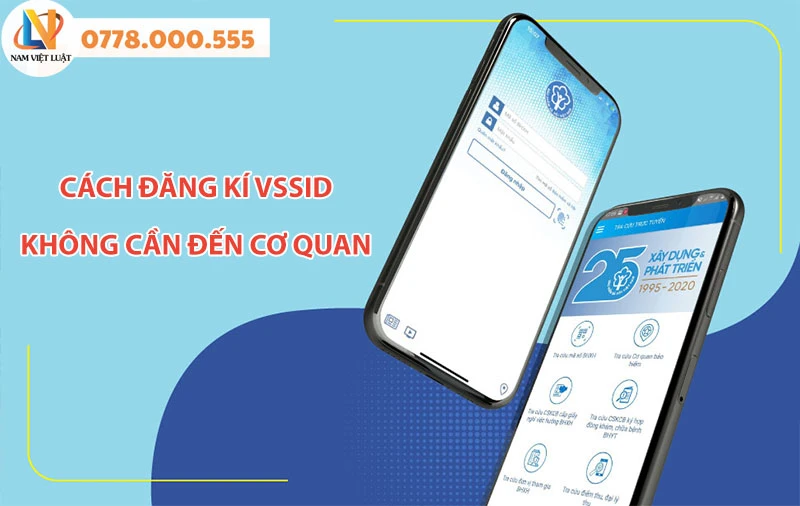 Hướng dẫn cách đăng ký vssid không cần đến cơ quan