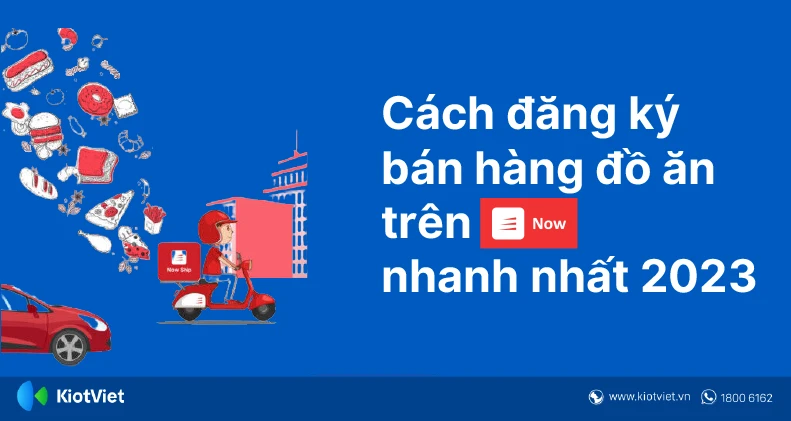 Cách đăng ký bán hàng trên Now để tăng doanh thu