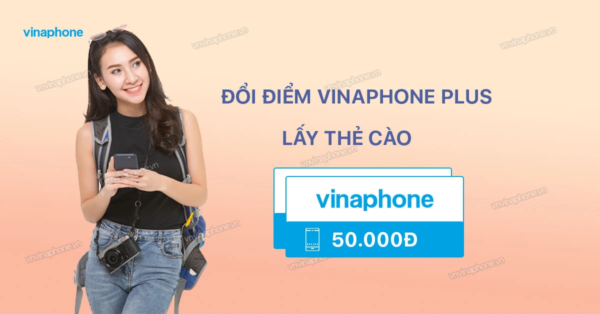 Cách đổi điểm Vinaphone để nhận quà hấp dẫn