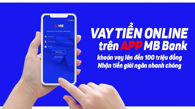 Vay tiền MB Bank online nhanh chóng và tiện lợi