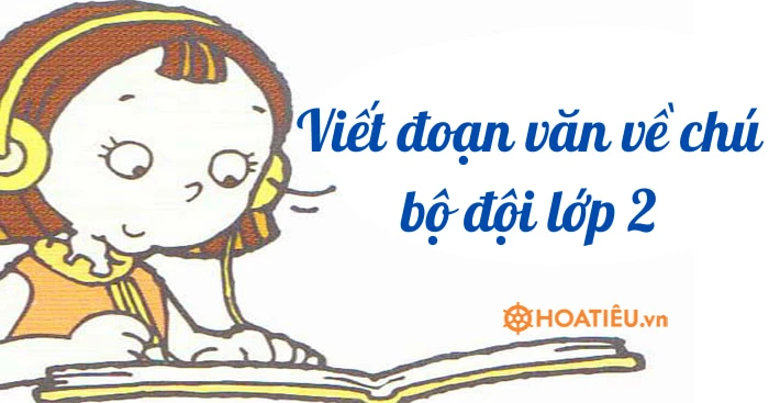 Khám Phá Vai Trò Chú Bộ Đội Trong Lớp 2