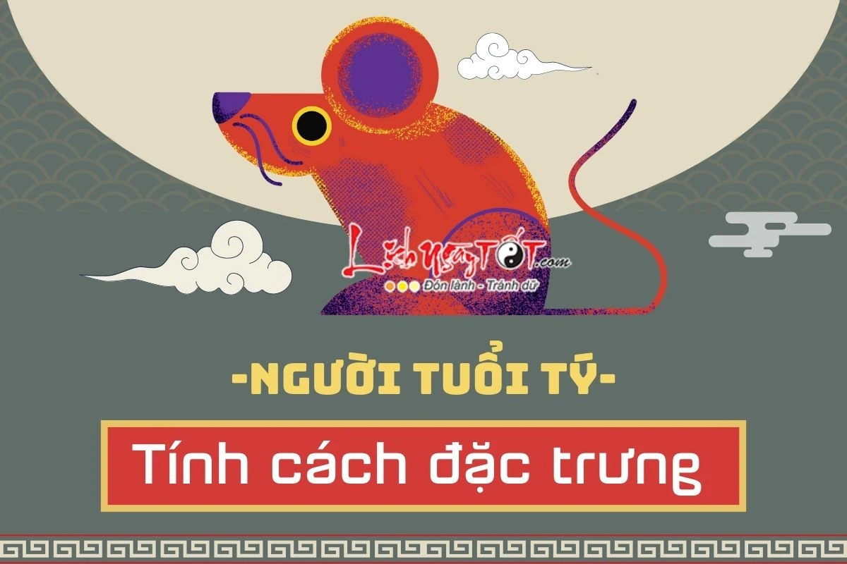 Tuổi Tý bao nhiêu tuổi và những đặc điểm nổi bật