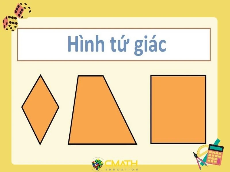Cách tính diện tích hình tứ giác đơn giản và chính xác