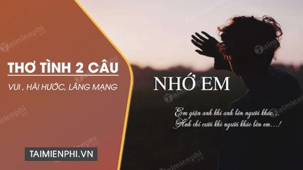 Khám Phá Ý Nghĩa Thơ Tình Yêu 2 Câu Sâu Sắc