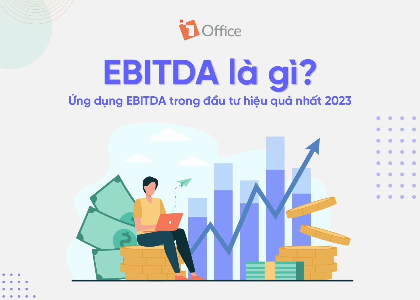EBITDA là gì và vai trò của nó trong doanh nghiệp