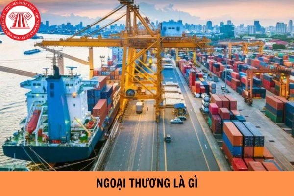 Nhân tố chính thúc đẩy ngoại thương Việt Nam phát triển