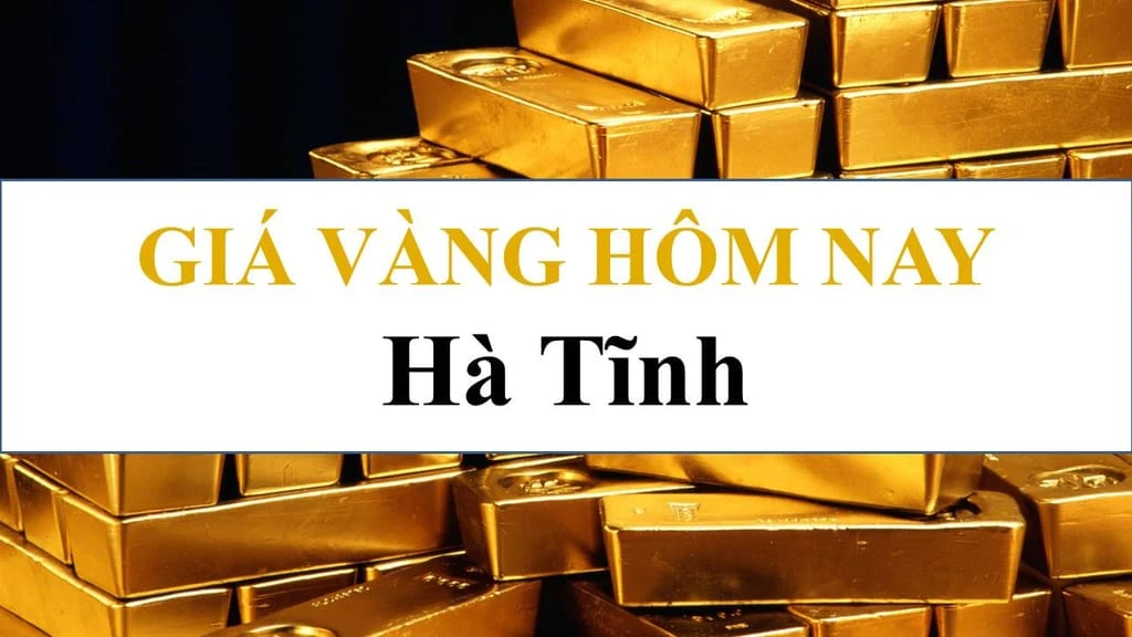 Giá vàng 9999 Hà Tĩnh hôm nay và những biến động mới