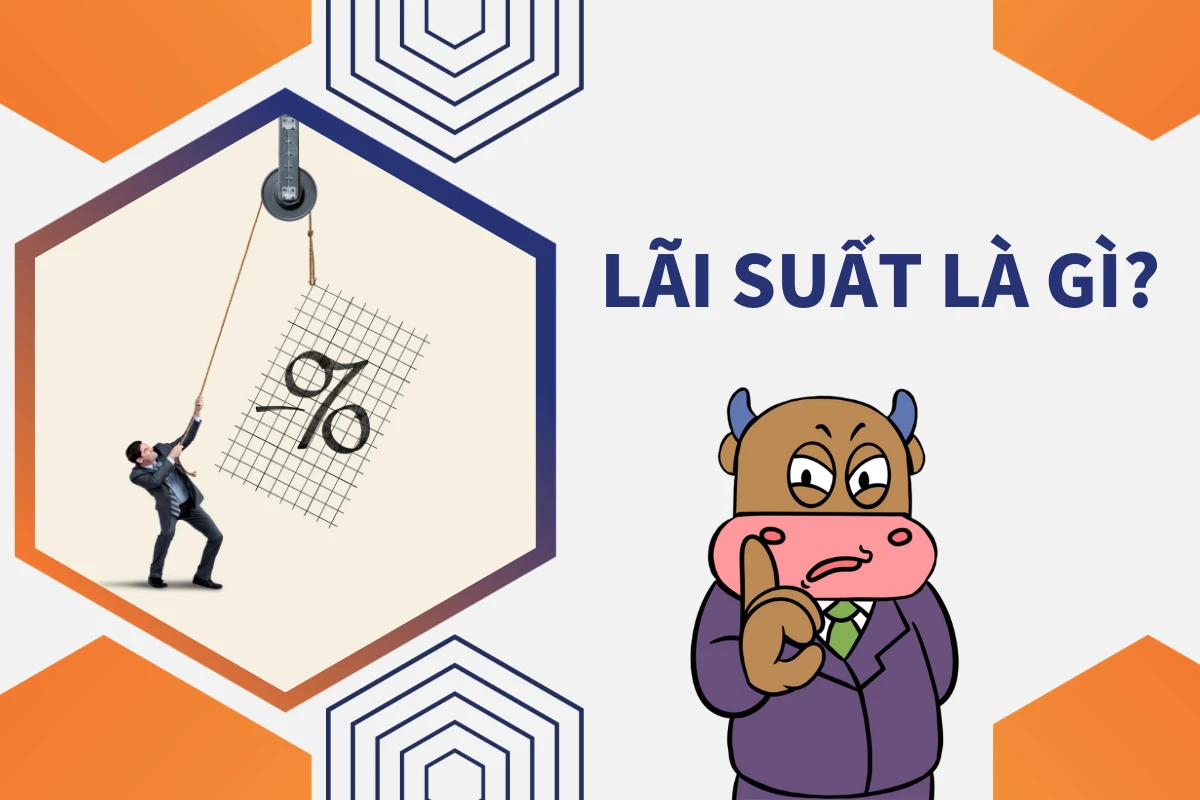 Lãi là gì và tầm quan trọng trong kinh doanh hiện đại