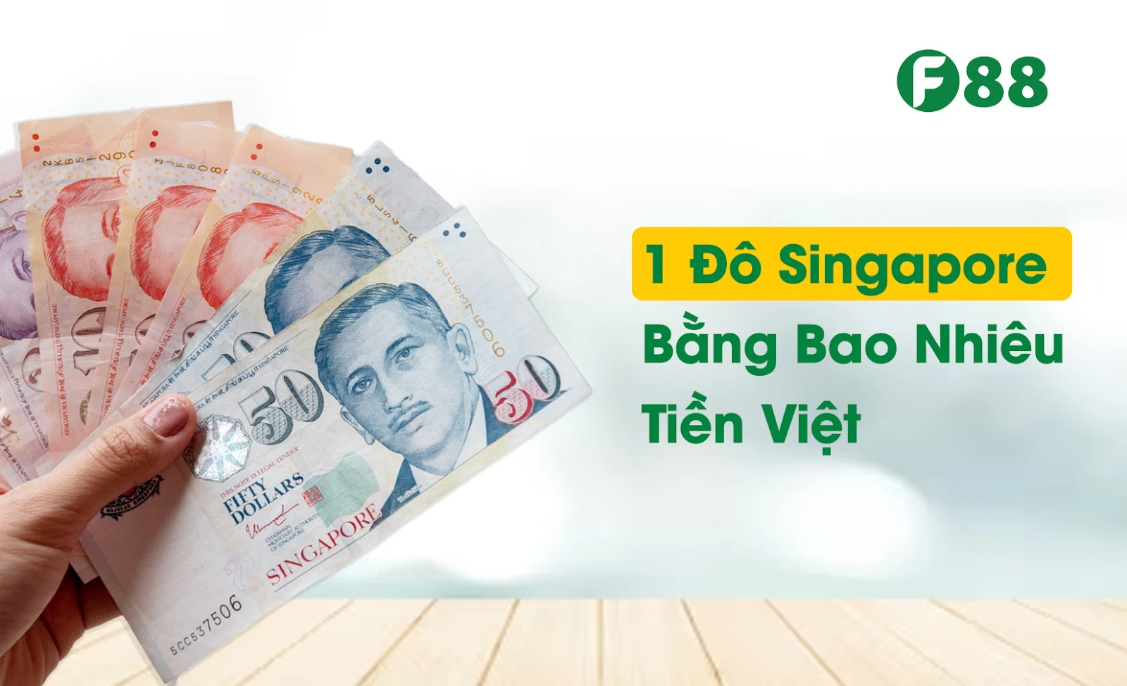 Một đô Singapore bằng bao nhiêu tiền Việt hiện nay