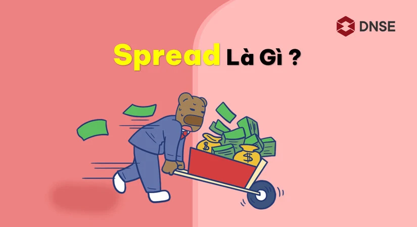Spread là gì và tầm quan trọng trong giao dịch tài chính