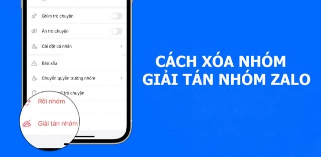 Cách giải tán nhóm trên Zalo đơn giản và hiệu quả