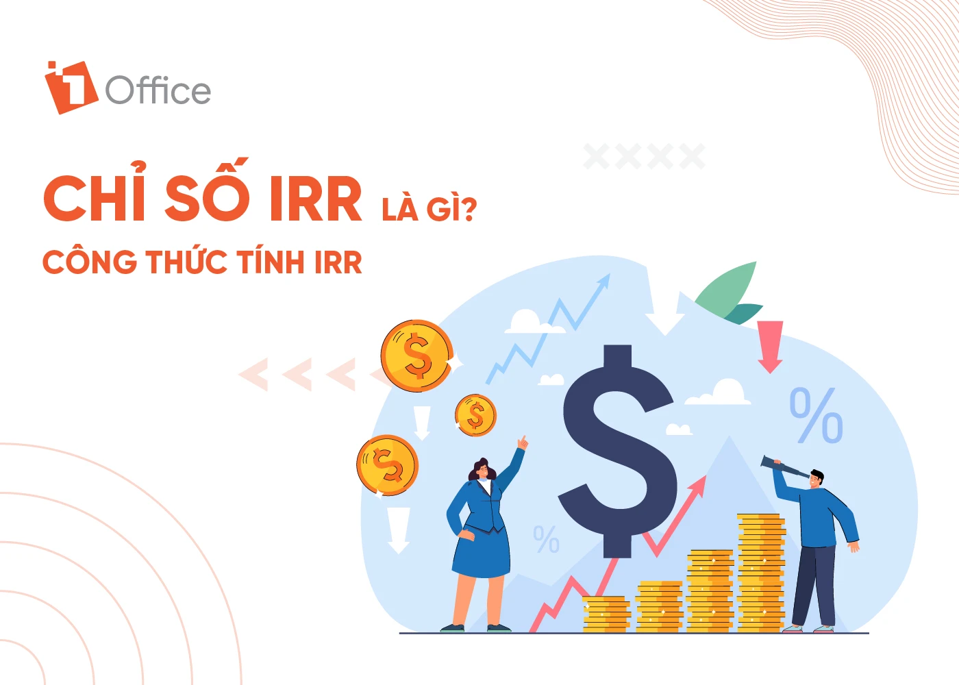 IRR là gì và tầm quan trọng trong đầu tư tài chính?