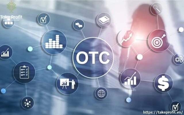 Khám Phá Thị Trường Giao Dịch Sàn OTC