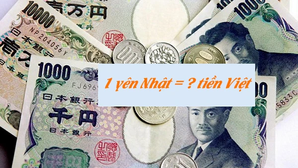 So sánh tỷ giá tiền Nhật sang Việt hiện nay