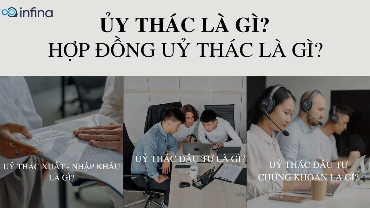 Ủy thác là gì và vai trò trong giao dịch hiện đại