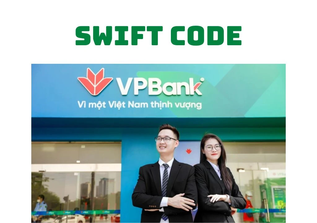 Hướng Dẫn Sử Dụng Swift Code VPBank Để Chuyển Tiền