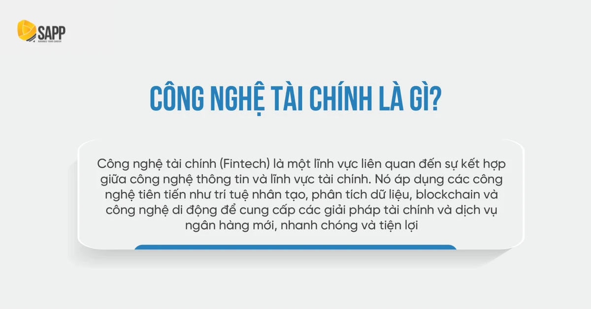 Fintech là gì và ảnh hưởng của nó đến ngành tài chính