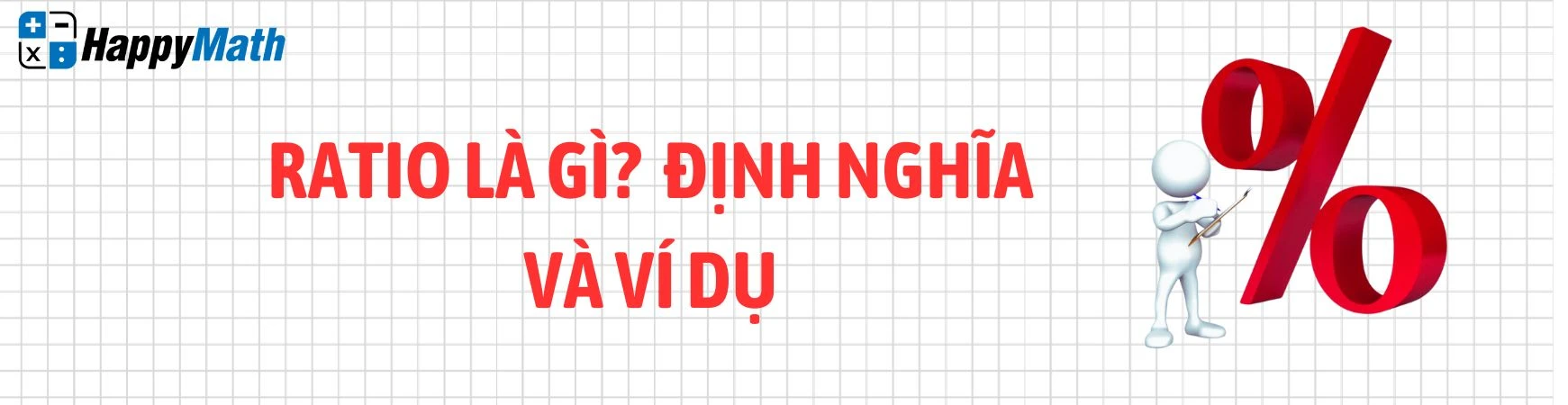 Tỷ số là gì và ứng dụng trong toán học hàng ngày