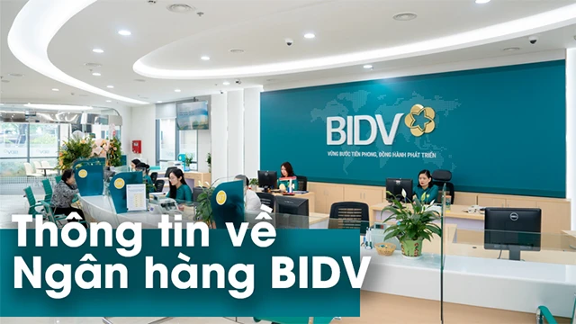 Lịch sử và sự phát triển của ngân hàng BIDV