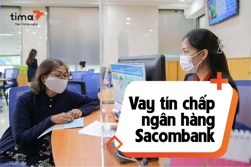 Vay tín chấp Sacombank: Giải pháp tài chính tiện lợi