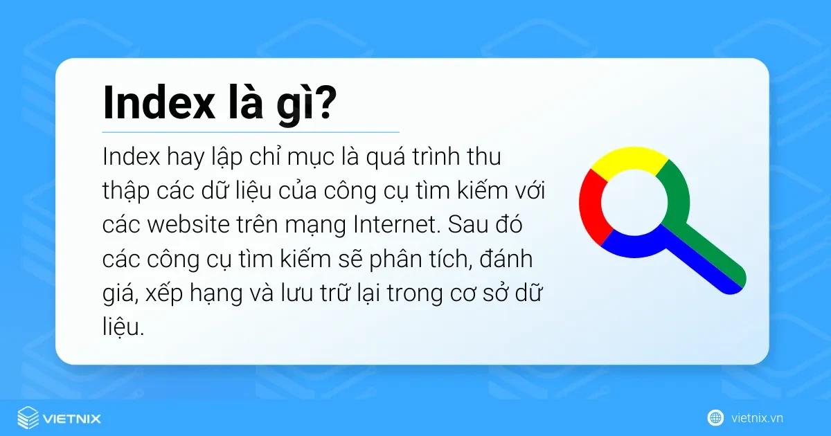 Chỉ mục là gì và vai trò của nó trong tìm kiếm thông tin