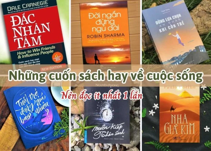 Những cuốn sách hay về cuộc sống bạn nên đọc ngay hôm nay