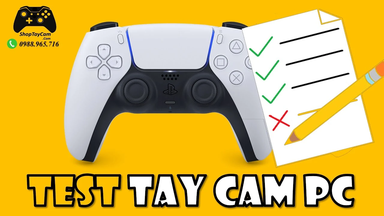 Kiểm Tra Test Tay Cam Để Trải Nghiệm Game Tối Ưu