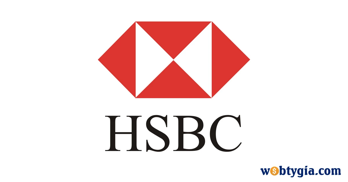 Cập nhật tỷ giá HSBC mới nhất hôm nay