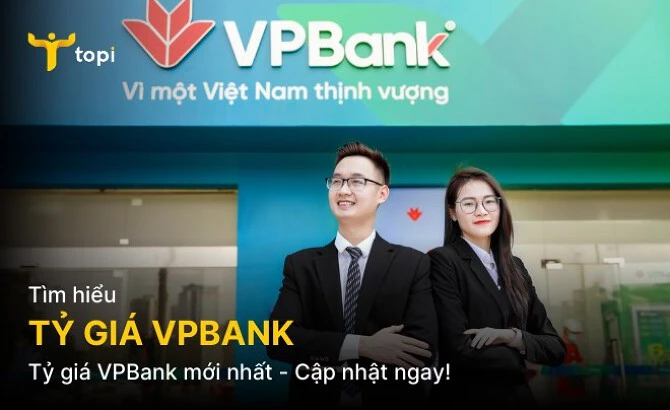 Ty gia vpbank và tác động đến quyết định kinh tế