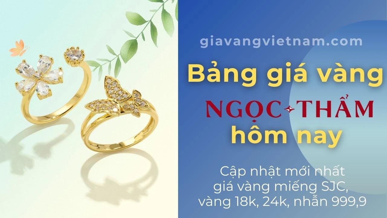 Giá vàng 24K Ngọc Thẩm tại Mỹ Tho hôm nay và xu hướng đầu tư