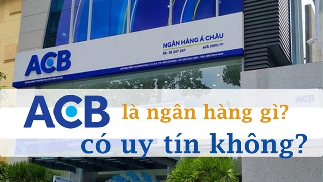 ACB là ngân hàng gì và vai trò trong tài chính Việt Nam