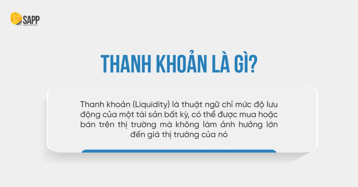 Thanh khoản là gì và tầm quan trọng trong đầu tư