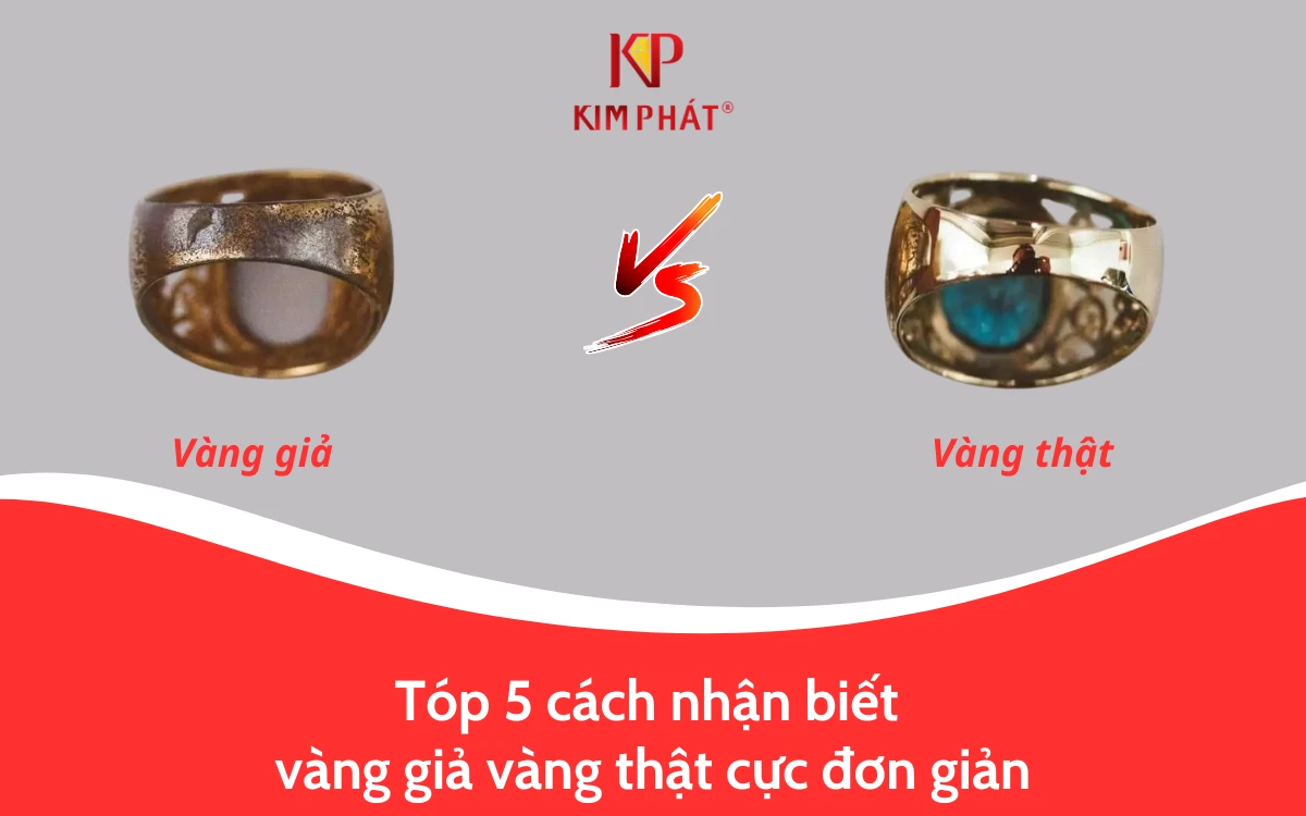 Cách nhận biết vàng thật đơn giản và hiệu quả