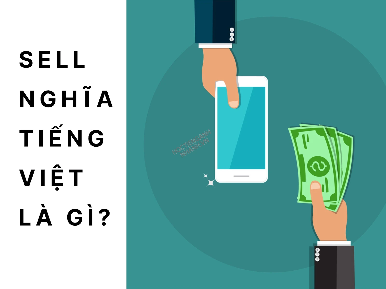 Sell là gì và vai trò trong kinh doanh hiện đại