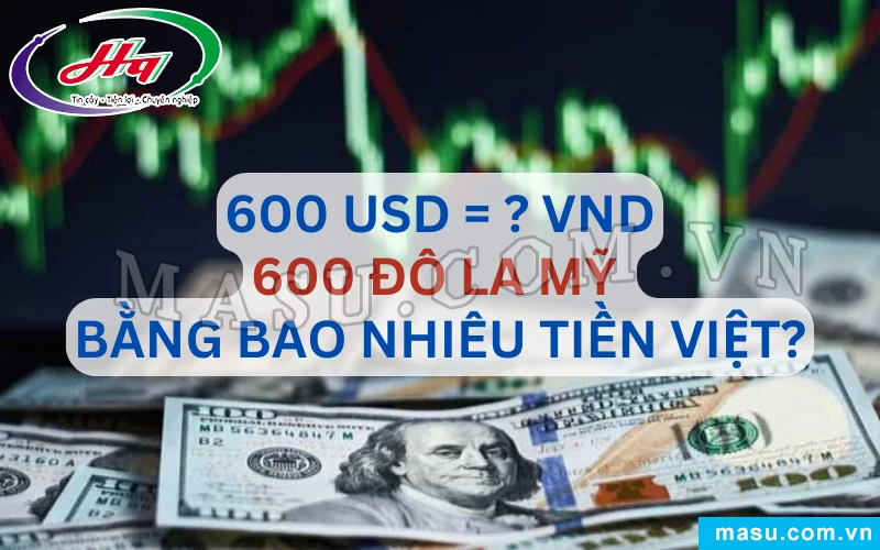 6000 đô la là bao nhiêu tiền Việt hiện nay
