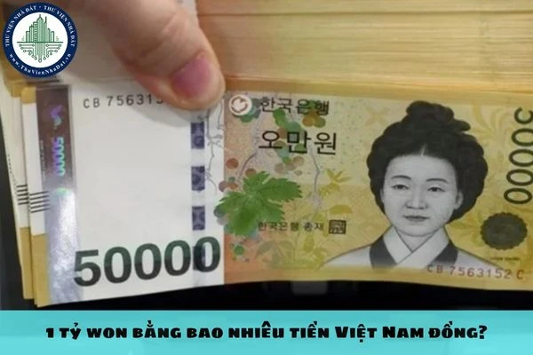 Giá trị 1 tỷ won trong bối cảnh toàn cầu